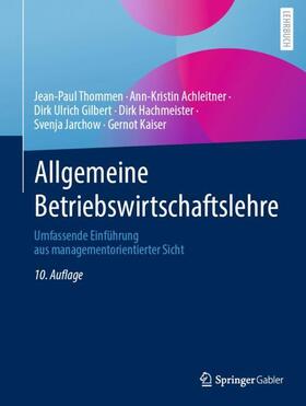 Thommen / Achleitner / Gilbert | Allgemeine Betriebswirtschaftslehre | Buch | 978-3-658-39394-6 | sack.de