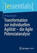 Diebold |  Transformation zur individuellen Agilität ¿ die Agile Potenzialanalyse | Buch |  Sack Fachmedien
