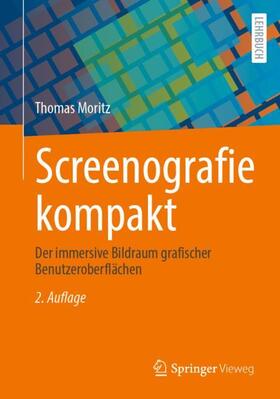 Moritz | Screenografie kompakt | Buch | 978-3-658-39415-8 | sack.de