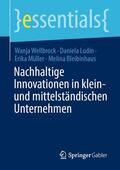 Wellbrock / Ludin / Müller |  Nachhaltige Innovationen in klein- und mittelständischen Unternehmen | eBook | Sack Fachmedien