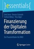 Stein / Schmidt / Akbay |  Finanzierung der Digitalen Transformation | eBook | Sack Fachmedien
