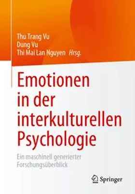 Vu / Nguyen |  Emotionen in der interkulturellen Psychologie | eBook | Sack Fachmedien