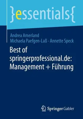 Amerland / Speck / Paefgen-Laß | Best of springerprofessional.de: Management + Führung | Buch | 978-3-658-39461-5 | sack.de