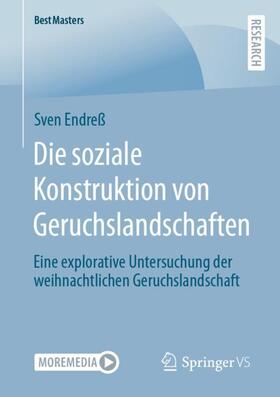 Endreß | Die soziale Konstruktion von Geruchslandschaften | Buch | 978-3-658-39480-6 | sack.de