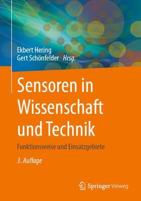 Schönfelder / Hering | Sensoren in Wissenschaft und Technik | Buch | 978-3-658-39490-5 | sack.de