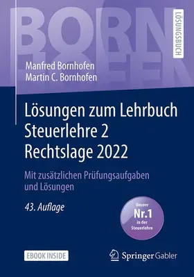 Bornhofen / Bock / Meyer |  Lösungen zum Lehrbuch Steuerlehre 2 Rechtslage 2022 | Buch |  Sack Fachmedien