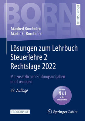 Bornhofen | Lösungen zum Lehrbuch Steuerlehre 2 Rechtslage 2022 | E-Book | sack.de