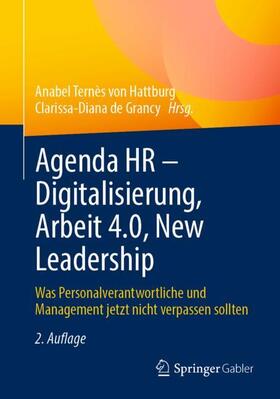 de Grancy / Ternès von Hattburg | Agenda HR ¿ Digitalisierung, Arbeit 4.0, New Leadership | Buch | 978-3-658-39538-4 | sack.de