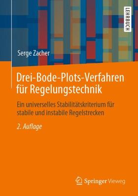 Zacher | Drei-Bode-Plots-Verfahren für Regelungstechnik | Buch | 978-3-658-39554-4 | sack.de