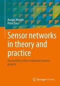 Sora / Meroth |  Sensor networks in theory and practice | Buch |  Sack Fachmedien