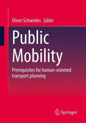 Schwedes | Public Mobility | Buch | 978-3-658-39578-0 | sack.de