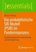 Hellwig |  Das probabilistische SIR-Modell (PSIR) im Pandemieprozess | Buch |  Sack Fachmedien