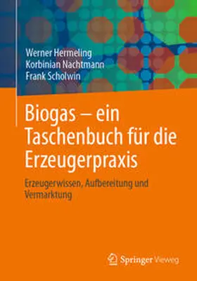 Hermeling / Nachtmann / Scholwin | Biogas – ein Taschenbuch für die Erzeugerpraxis | E-Book | www.sack.de