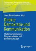 Brettschneider |  Direkte Demokratie und Kommunikation | Buch |  Sack Fachmedien