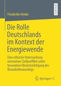 Henke |  Die Rolle Deutschlands im Kontext der Energiewende | Buch |  Sack Fachmedien