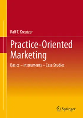 Kreutzer | Practice-Oriented Marketing | E-Book | sack.de