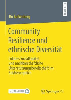 Tackenberg | Community Resilience und ethnische Diversität | Buch | 978-3-658-39728-9 | sack.de