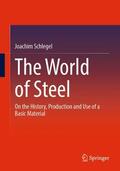 Schlegel |  The World of Steel | Buch |  Sack Fachmedien