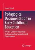 Knauf |  Pedagogical Documentation in Early Childhood Education | Buch |  Sack Fachmedien