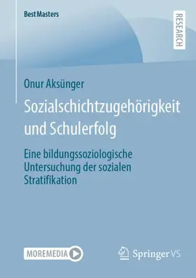 Aksünger |  Sozialschichtzugehörigkeit und Schulerfolg | Buch |  Sack Fachmedien