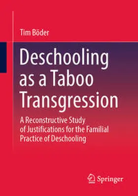 Böder |  Deschooling as a Taboo Transgression | eBook | Sack Fachmedien