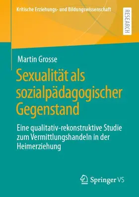 Grosse |  Sexualität als sozialpädagogischer Gegenstand | Buch |  Sack Fachmedien