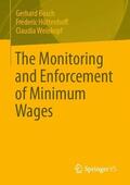 Bosch / Weinkopf / Hüttenhoff |  The Monitoring and Enforcement of Minimum Wages | Buch |  Sack Fachmedien
