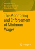 Bosch / Hüttenhoff / Weinkopf |  The Monitoring and Enforcement of Minimum Wages | eBook | Sack Fachmedien