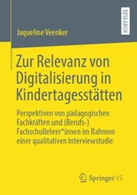 Veenker | Zur Relevanz von Digitalisierung in Kindertagesstätten | E-Book | www.sack.de