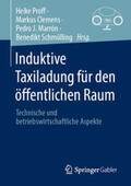 Proff / Clemens / Marrón |  Induktive Taxiladung für den öffentlichen Raum | eBook | Sack Fachmedien