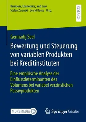 Seel |  Bewertung und Steuerung von variablen Produkten bei Kreditinstituten | Buch |  Sack Fachmedien