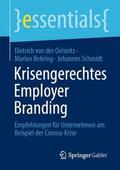 von der Oelsnitz / Schmidt / Behring |  Krisengerechtes Employer Branding | Buch |  Sack Fachmedien