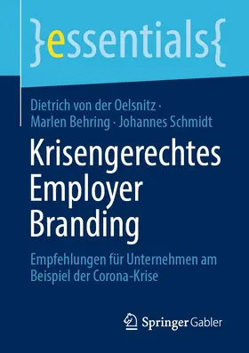 von der Oelsnitz / Behring / Schmidt | Krisengerechtes Employer Branding | E-Book | sack.de