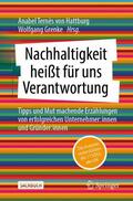 Grenke / Ternès von Hattburg / Terne`s |  Nachhaltigkeit heißt für uns Verantwortung | Buch |  Sack Fachmedien