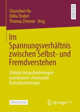 Hu / Triebel / Zimmer |  Im Spannungsverhältnis zwischen Selbst- und Fremdverstehen | Buch |  Sack Fachmedien