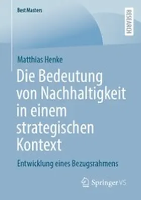 Henke |  Die Bedeutung von Nachhaltigkeit in einem strategischen Kontext | eBook | Sack Fachmedien