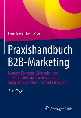 Seebacher |  Praxishandbuch B2B-Marketing | Buch |  Sack Fachmedien