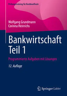 Grundmann / Heinrichs | Bankwirtschaft Teil 1 | E-Book | www.sack.de