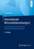 Koch |  Internationale Wirtschaftsbeziehungen I | Buch |  Sack Fachmedien