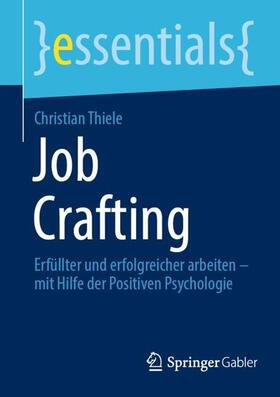 Thiele |  Job Crafting | Buch |  Sack Fachmedien
