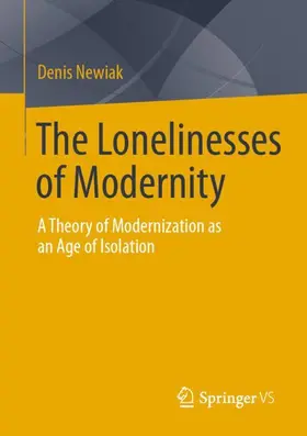 Newiak |  The Lonelinesses of Modernity | Buch |  Sack Fachmedien
