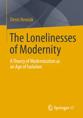 Newiak |  The Lonelinesses of Modernity | eBook | Sack Fachmedien