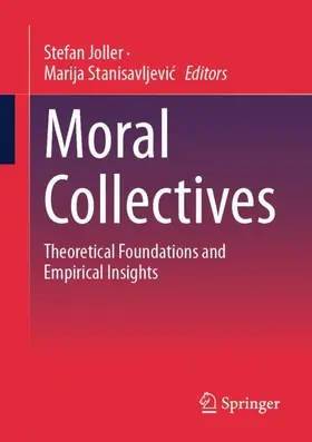 Stanisavljevic / Joller / Stanisavljevic |  Moral Collectives | Buch |  Sack Fachmedien