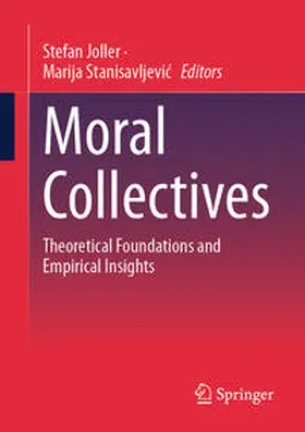 Joller / Stanisavljevic / Stanisavljevic | Moral Collectives | E-Book | www.sack.de