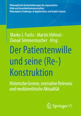 Fuchs / Hähnel / Simmermacher | Der Patientenwille und seine (Re-)Konstruktion | E-Book | www.sack.de
