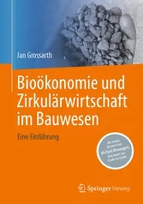 Grossarth |  Bioökonomie und Zirkulärwirtschaft im Bauwesen | eBook | Sack Fachmedien