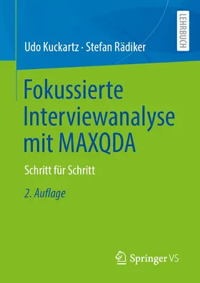 Rädiker / Kuckartz |  Fokussierte Interviewanalyse mit MAXQDA | Buch |  Sack Fachmedien