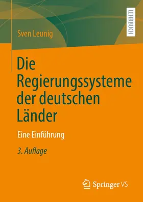 Leunig |  Die Regierungssysteme der deutschen Länder | Buch |  Sack Fachmedien