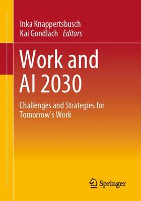 Gondlach / Knappertsbusch |  Work and AI 2030 | Buch |  Sack Fachmedien