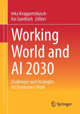 Gondlach / Knappertsbusch | Work and AI 2030 | Buch | 978-3-658-40231-0 | sack.de